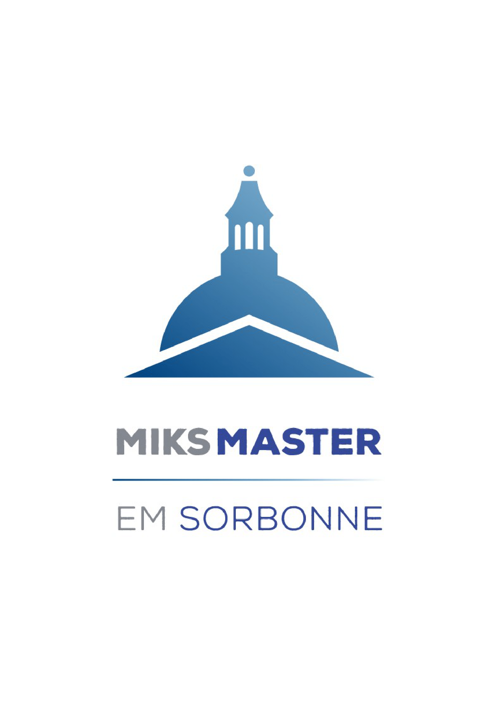 Master 2 Management of Information and Knowledge Systems (MIKS) Specialization Complex Systems and Strategy